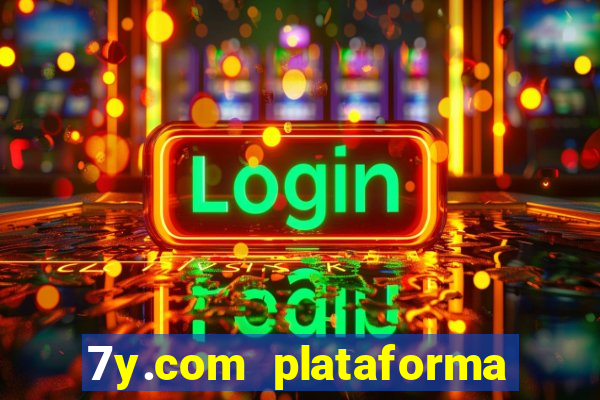 7y.com plataforma de jogos